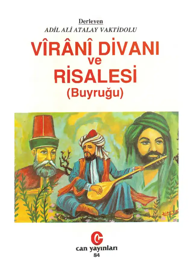 Vîrânî Divanı ve Risalesi (Buyruğu) — Adil Ali Atalay Vaktidolu