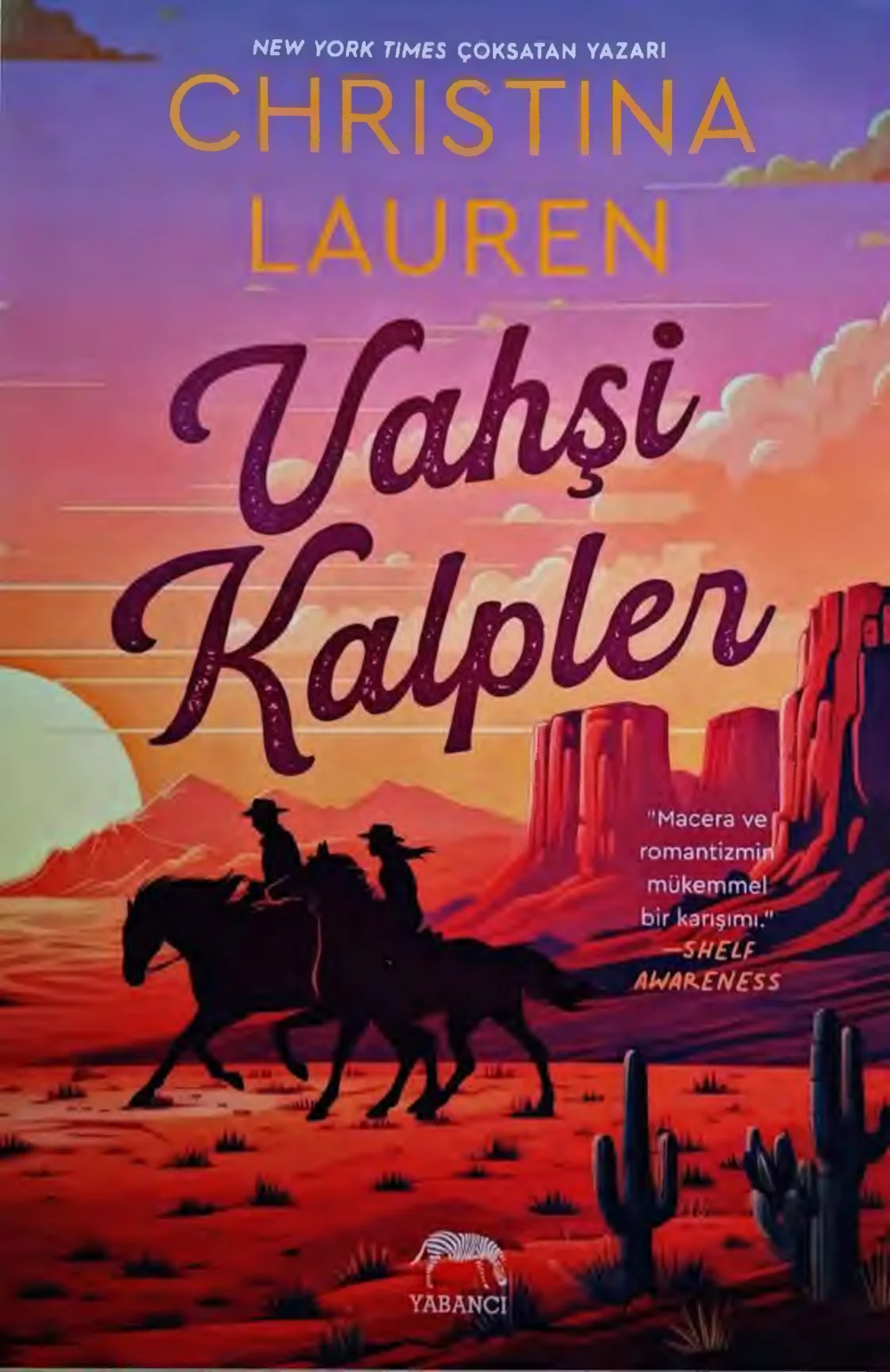Vahşi Kalpler — Christina Lauren