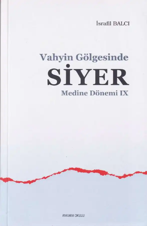 Vahyin Gölgesinde Siyer 09 — İsrafil Balcı