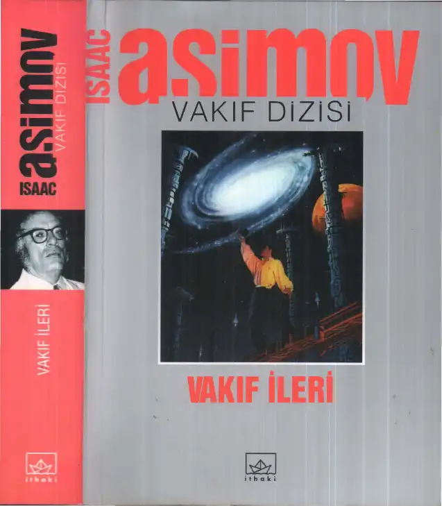 Vakıf İleri — Harlan Ellison, Ray Bradbury, J.G. Ballard, Isaac Asimov, Kurt Vonnegut Jr., Stanisław Lem, Robert A. Heinlein