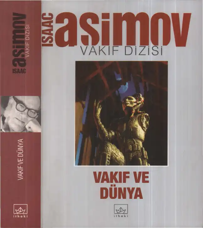 Vakıf ve Dünya — Harlan Ellison, Ray Bradbury, J.G. Ballard, Isaac Asimov, Kurt Vonnegut Jr., Stanisław Lem, Robert A. Heinlein