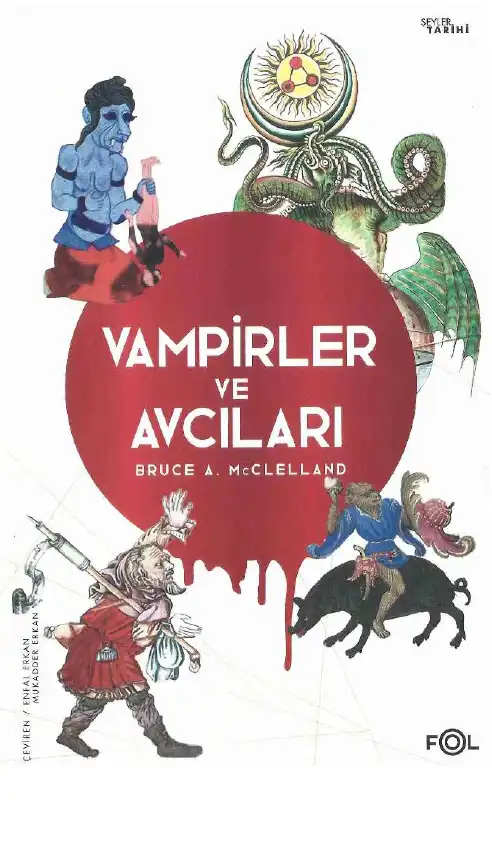 Vampirler ve Avcıları — Bruce A. Mcclelland