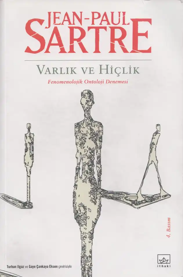 Varlık ve Hiçlik / Fenomenolojik Ontoloji Denemesi — Jean-Paul Sartre