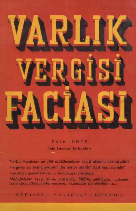 Varlık Vergisi Faciası — Faik Ökte