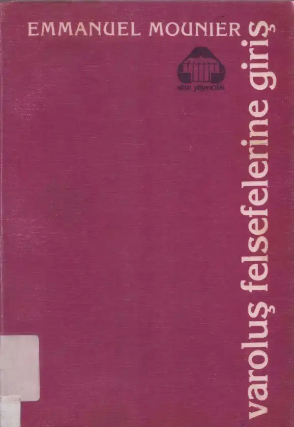 Varoluş Felsefelerine Giriş — Emmanuel Mounier