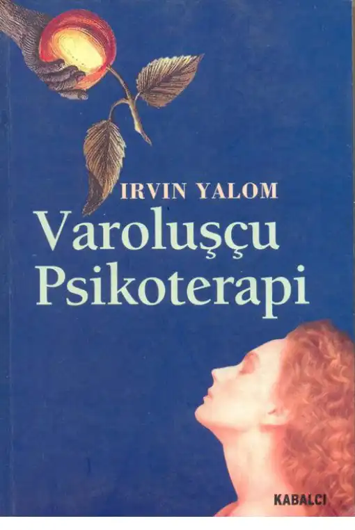 Varoluşçu Psikoterapi — Irvin D. Yalom
