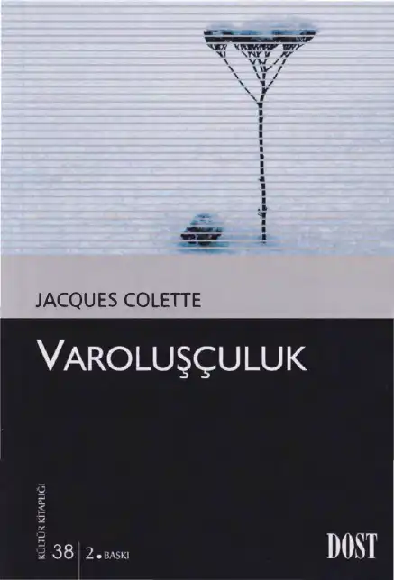 Varoluşçuluk — Jacques Colette