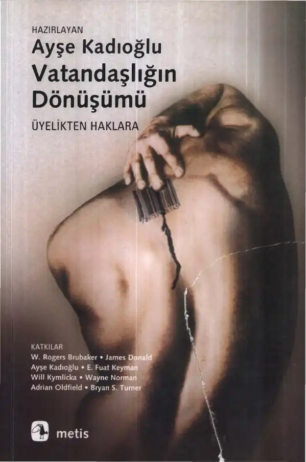 Vatandaşlığın Dönüşümü: Üyelikten Haklara — Ayşe Kadıoğlu