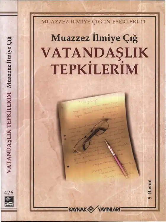 Vatandaşlık Tepkilerim — Muazzez İlmiye Çığ