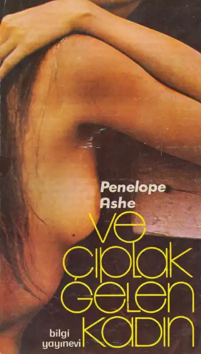 Ve Çıplak Gelen Kadın — Penelope Ashe