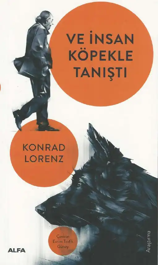 Ve İnsan Köpekle Tanıştı — Konrad Lorenz