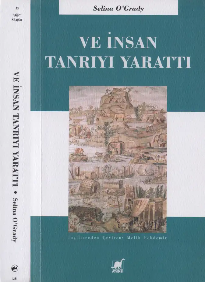 Ve İnsan Tanrıyı Yarattı — Selina O'Grady