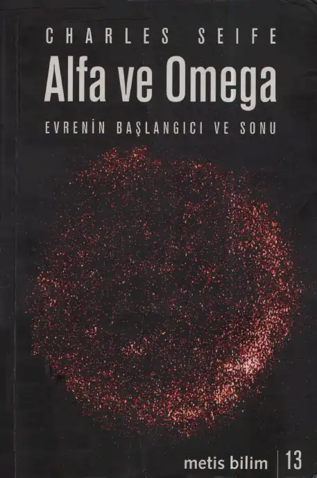 Ve Omega Evrenin Başlangıcı Ve Sonu — Charles Seife
