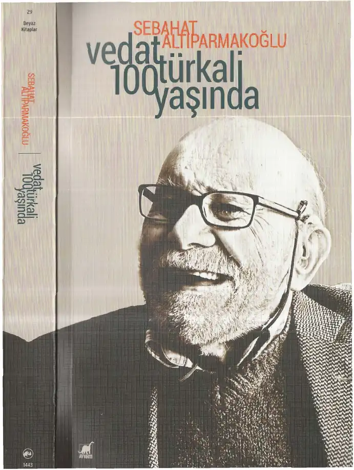 Vedat Türkali 100 Yaşında — Sebahat Altıparmakoğlu