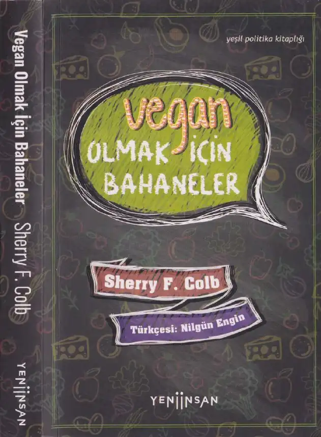 Vegan Olmak İçin Bahaneler — Sherry F. Colb