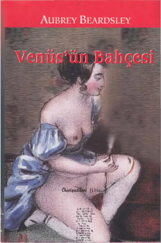 Venüs'ün Bahçesi — Aubrey Beardsley