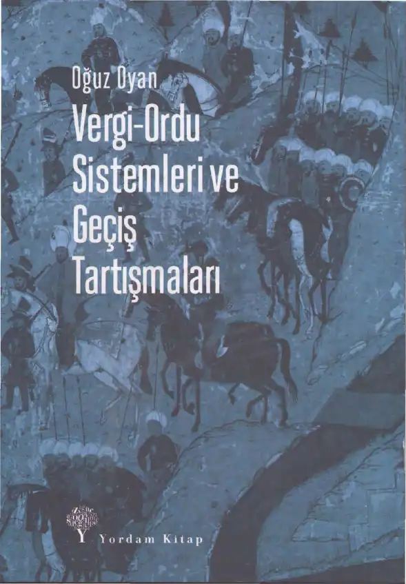 Vergi-Ordu Sistemleri ve Geçiş Tartışmaları — Oğuz Oyan