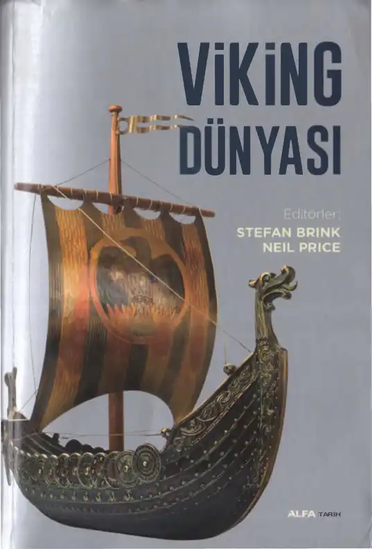 Viking Dünyası — Stefan Brink, Neil Price