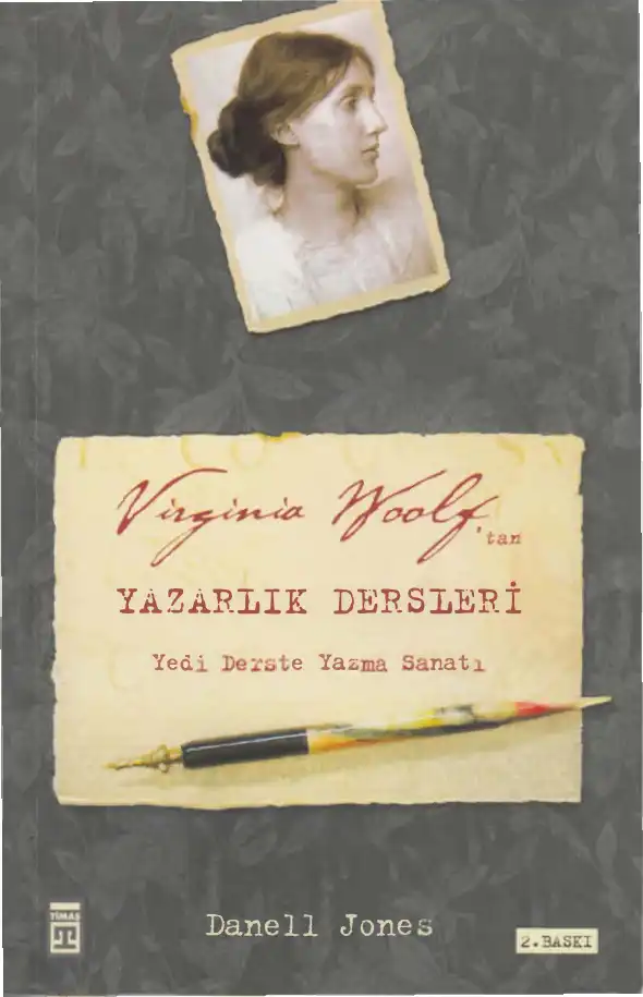 Virginia Woolf'tan Yazarlık Dersleri — Danell Jones