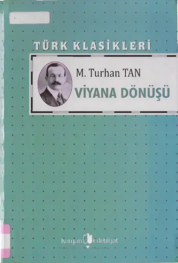 Viyana Dönüşü — M. Turhan Tan