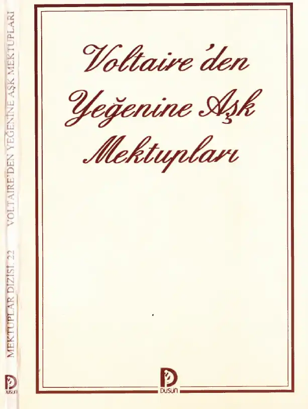 Voltaire'den Yeğenine Aşk Mektupları — Theodore Besterman