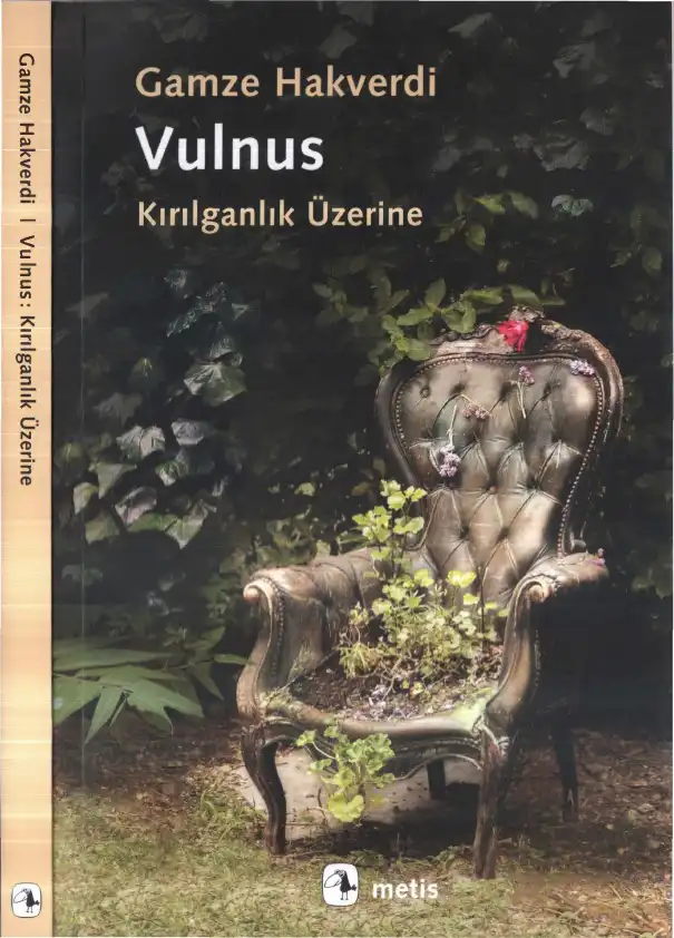 Vulnus Kırılganlık Üzerine — Gamze Hakverdi