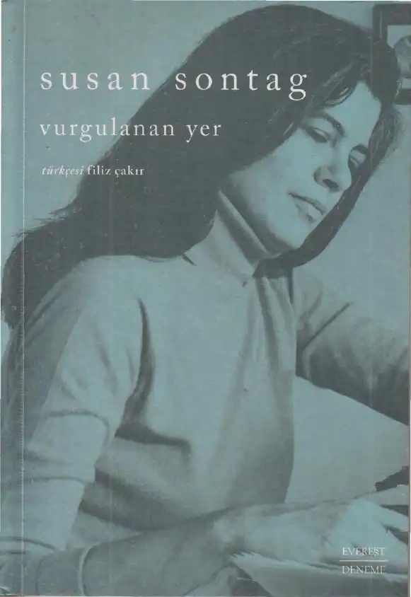 Vurgulanan Yer — Susan Sontag