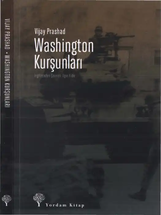 Washington Kurşunları — Noam Chomsky, Vijay Prashad