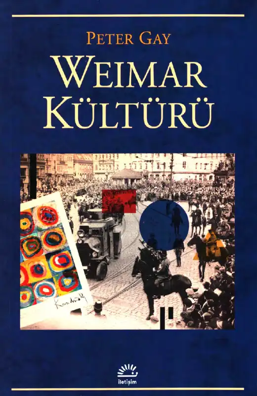Weimar Kültürü — Peter Gay