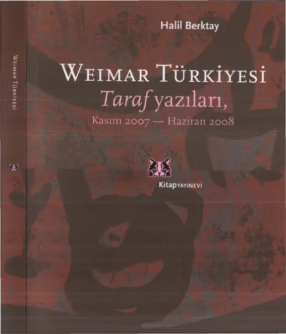 Weimar Türkiyesi — Halil Berktay
