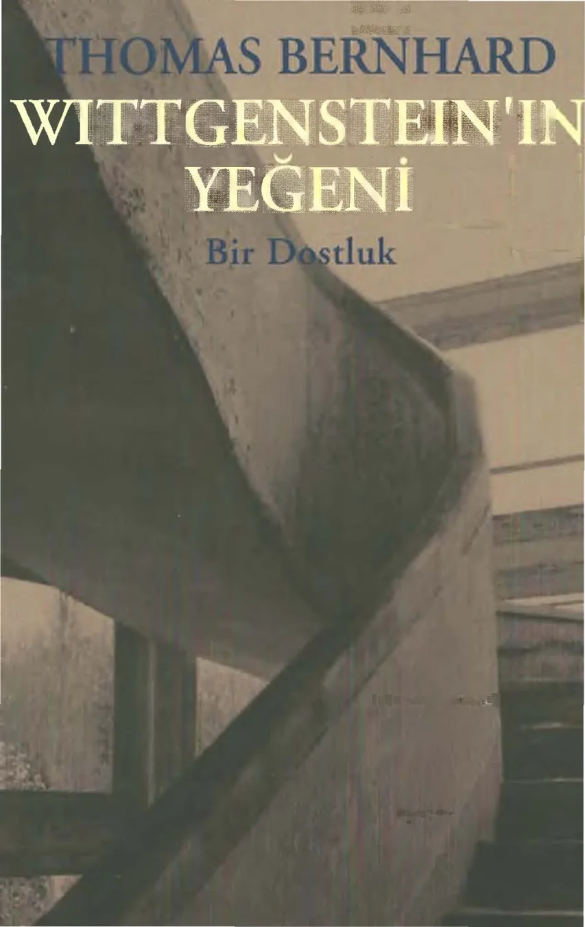 Wittgenstein'ın Yeğeni — Thomas Bernhard