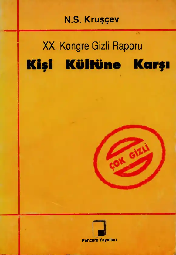 XX. Kongre Gizli Raporu — N.S. Kruşçev