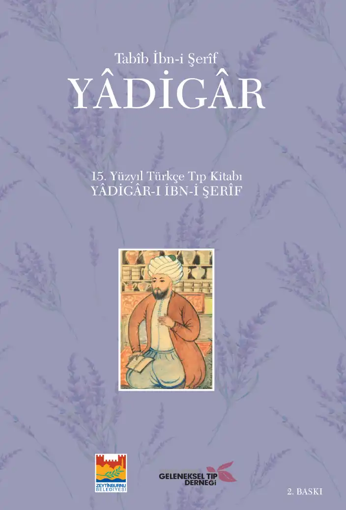 Yâdigâr-ı İbn-i Şerîf: 15. Yüzyıl Türkçe Tıp Kitabı — Orhan Sakin