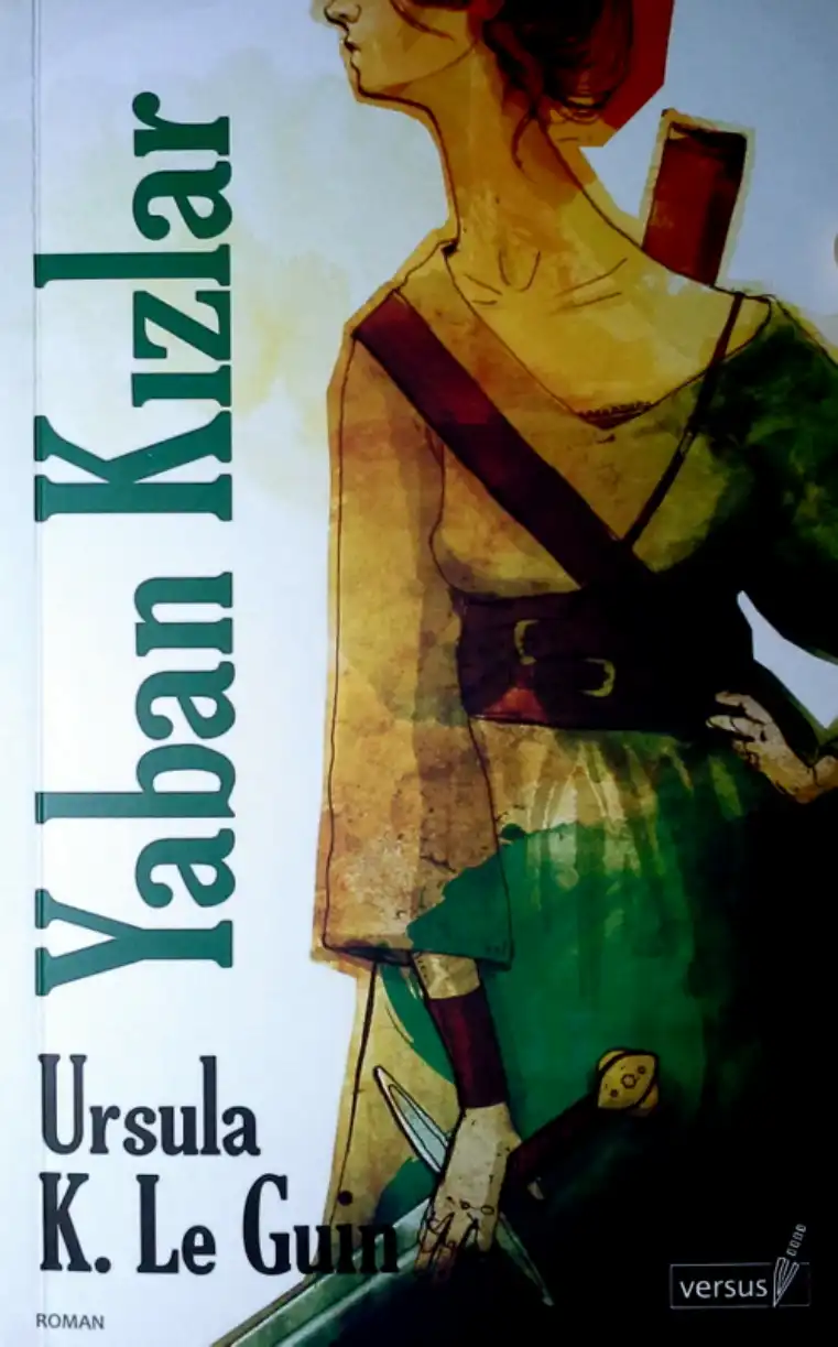 Yaban Kızlar — Ursula K. Le Guin