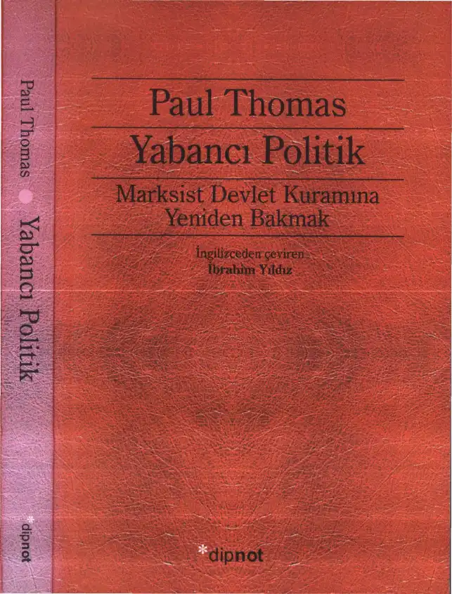 Yabancı Politik: Marksist Devlet Kuramına Yeniden Bakmak — Paul Thomas
