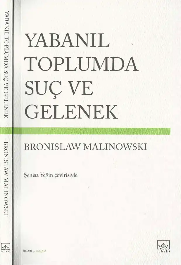 Yabanıl Toplumda Suç ve Gelenek — Bronisław Malinowski