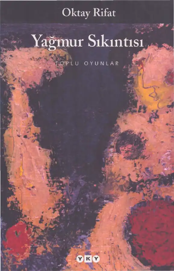 Yağmur Sıkıntısı — Melih Cevdet Anday, Orhan Veli Kanık, Oktay Rifat Horozcu