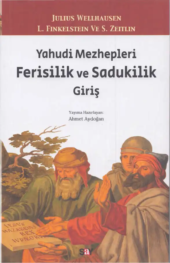 Yahudi Mezhepleri: Ferisilik ve Sadukilik — Julius Wellhausen