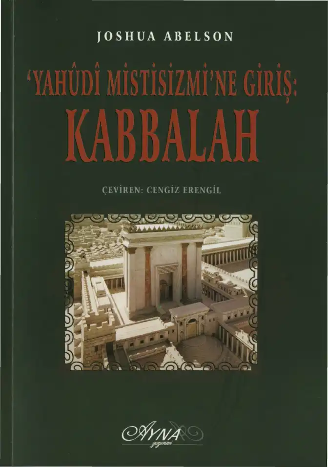 Yahudi Mistisizmi'ne Giriş: Kabbalah — Joshua Abelson