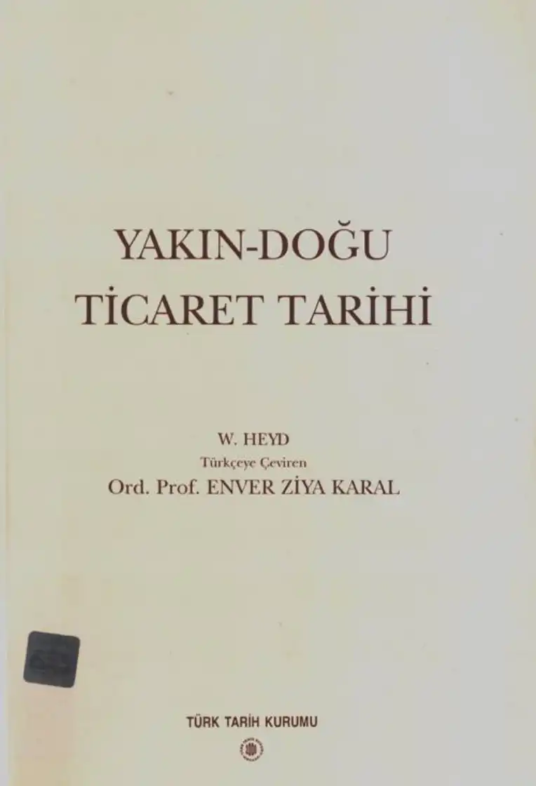 Yakın-Doğu Ticaret Tarihi — W. Heyd