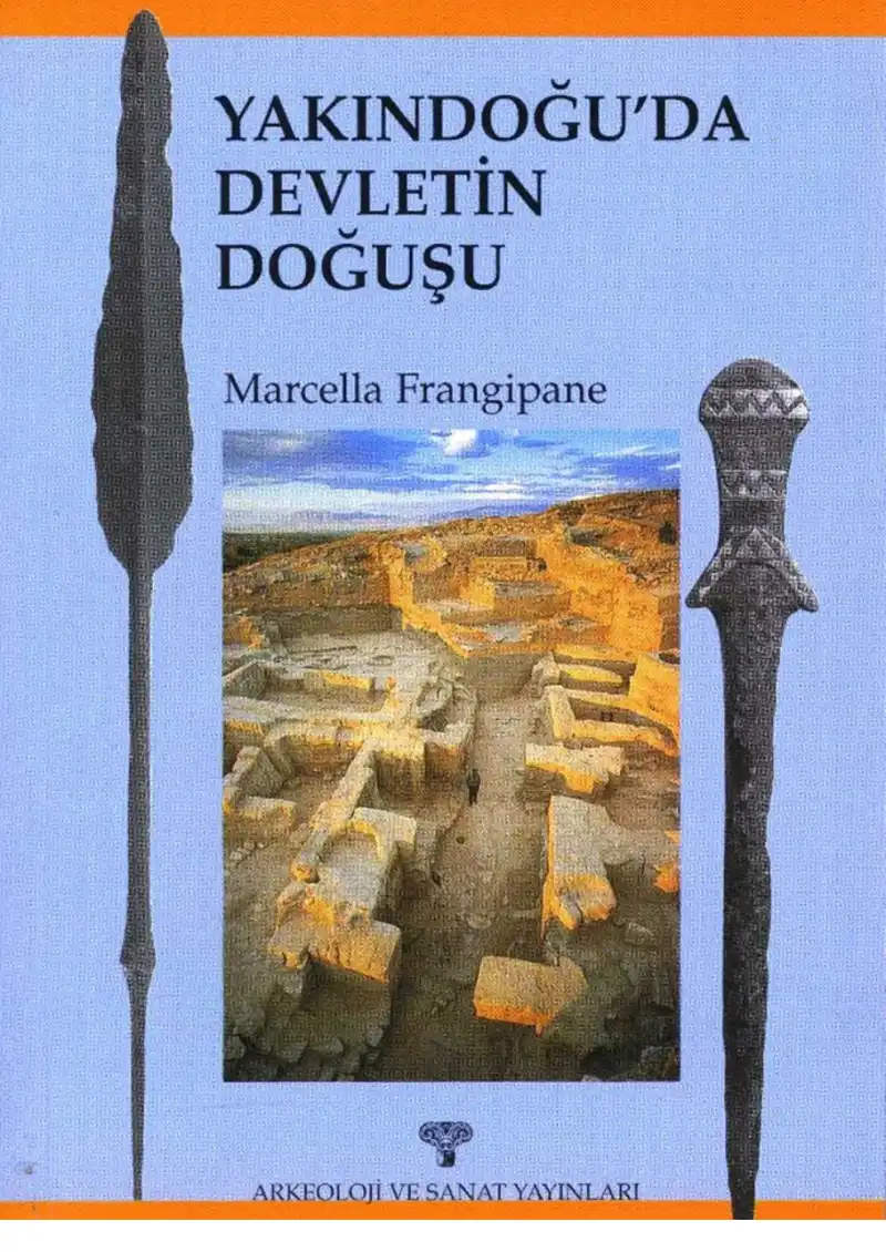 Yakındoğu'da Devletin Doğuşu — Marcella Frangipane