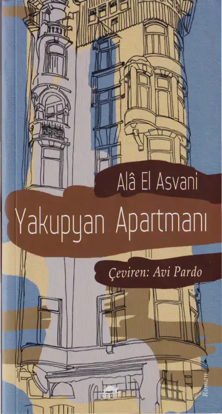 Yakupyan Apartmanı — Alaa El Aswany