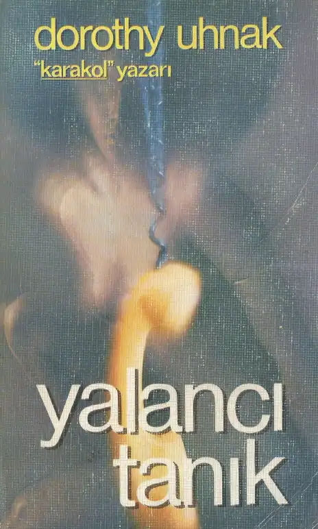 Yalancı Tanık Altın — Dorothy Uhnak