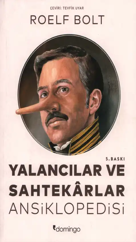 Yalancılar ve Sahtekarlar Ansiklopedisi — Roelf Bolt