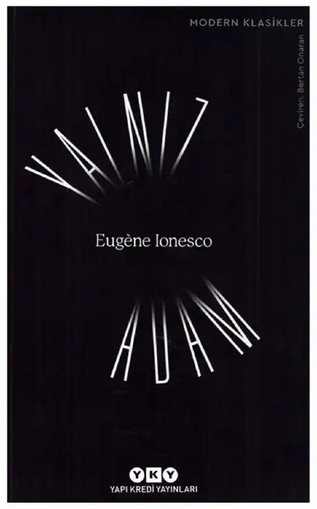 Yalnız Adam — Eugene Ionesco