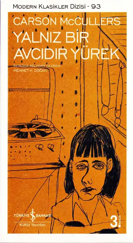 Yalnız Bir Avcıdır Yürek — Carson McCullers