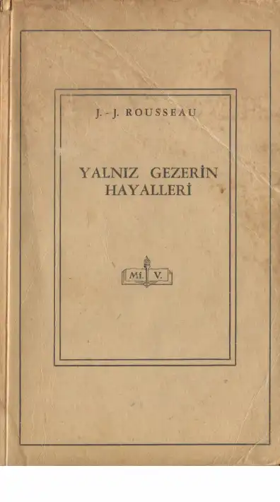Yalnız Gezerin Düşleri — Jean-Jacques Rousseau