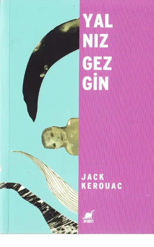 Yalnız Gezgin — Jack Kerouac