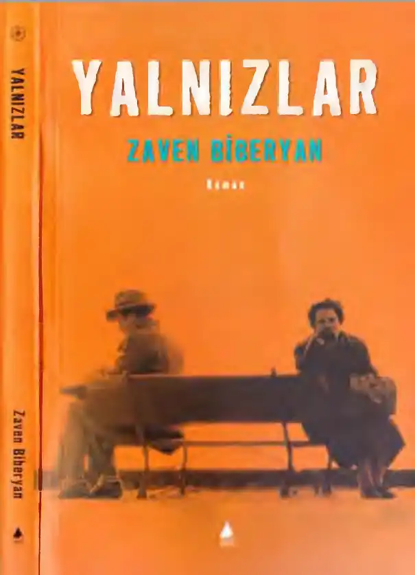 Yalnızlar — Zaven Biberyan