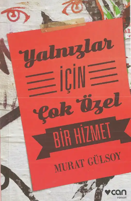 Yalnızlar İçin Çok Özel Bir Hizmet — Murat Gülsoy